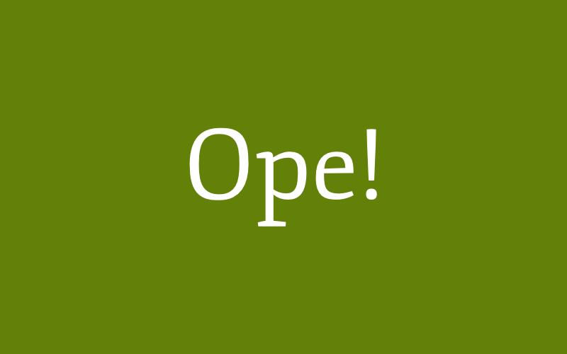 Ope!